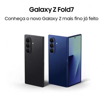 Smartphone Samsung Galaxy Z Fold7 512GB 12GB RAM Câmera Traseira até 200MP Selfie 10MP Tela 8.0" JetBlack